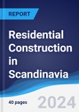 Residential Construction in Scandinavia- Product Image