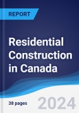 Residential Construction in Canada- Product Image