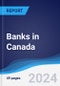 Banks in Canada - Product Image