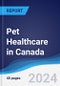 Pet Healthcare in Canada - Product Thumbnail Image