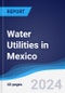 Water Utilities in Mexico - Product Image