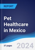 Pet Healthcare in Mexico- Product Image