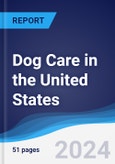 Dog Care in the United States- Product Image