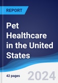 Pet Healthcare in the United States- Product Image