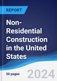 Non-Residential Construction in the United States- Product Image