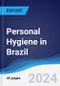 Personal Hygiene in Brazil - Product Image