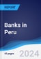 Banks in Peru - Product Image