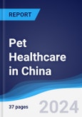 Pet Healthcare in China- Product Image