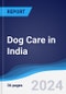 Dog Care in India - Product Thumbnail Image