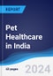 Pet Healthcare in India - Product Thumbnail Image