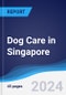 Dog Care in Singapore - Product Thumbnail Image