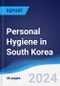 Personal Hygiene in South Korea - Product Thumbnail Image