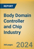 Body (Zone) Domain Controller and Chip Industry Research Report,2024- Product Image