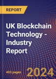 UK Blockchain Technology - Industry Report- Product Image