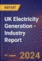 UK Electricity Generation - Industry Report - Product Image