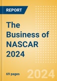 The Business of NASCAR 2024- Product Image