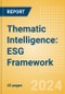 Thematic Intelligence: ESG Framework (2024 Edition) - Product Thumbnail Image