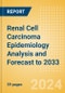 Renal Cell Carcinoma (RCC) Epidemiology Analysis and Forecast to 2033 - Product Image