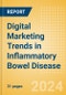 Digital Marketing Trends in Inflammatory Bowel Disease - April 2024 - Product Image