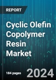 Cyclic Olefin Copolymer Resin Market - Global Forecast 2024-2030- Product Image