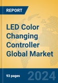 LED Color Changing Controller Global Market Insights 2024, Analysis and Forecast to 2029, by Manufacturers, Regions, Technology, Application- Product Image