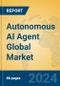 Autonomous AI Agent Global Market Insights 2024, Analysis and Forecast to 2029, by Market Participants, Regions, Technology, Application - Product Image