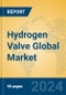 Hydrogen Valve Global Market Insights 2024, Analysis and Forecast to 2029, by Manufacturers, Regions, Technology, Application - Product Image