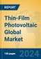 Thin-Film Photovoltaic Global Market Insights 2024, Analysis and Forecast to 2029, by Manufacturers, Regions, Technology, Application - Product Image