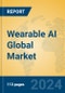 Wearable AI Global Market Insights 2024, Analysis and Forecast to 2029, by Market Participants, Regions, Technology, Application - Product Thumbnail Image