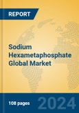 Sodium Hexametaphosphate Global Market Insights 2024, Analysis and Forecast to 2029, by Manufacturers, Regions, Technology, Application, Product Type- Product Image