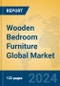 Wooden Bedroom Furniture Global Market Insights 2024, Analysis and Forecast to 2029, by Manufacturers, Regions, Technology, Application, Product Type - Product Image