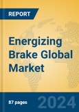 Energizing Brake Global Market Insights 2024, Analysis and Forecast to 2029, by Manufacturers, Regions, Technology, Application, Product Type- Product Image