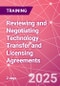 Reviewing and Negotiating Technology Transfer and Licensing Agreements Training Course (June 16-17, 2025) - Product Image