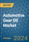 Automotive Gear Oil Market - Global Industry Analysis, Size, Share, Growth, Trends, and Forecast 2031 - By Product, Technology, Grade, Application, End-user, Region: (North America, Europe, Asia Pacific, Latin America and Middle East and Africa) - Product Thumbnail Image