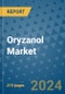 Oryzanol Market - Global Industry Analysis, Size, Share, Growth, Trends, and Forecast 2031 - By Product, Technology, Grade, Application, End-user, Region: (North America, Europe, Asia Pacific, Latin America and Middle East and Africa) - Product Image