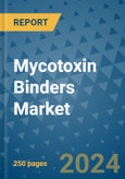 Mycotoxin Binders Market - Global Industry Analysis, Size, Share, Growth, Trends, and Forecast 2031 - By Product, Technology, Grade, Application, End-user, Region: (North America, Europe, Asia Pacific, Latin America and Middle East and Africa)- Product Image