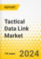 Tactical Data Link Market - A Global and Regional Analysis: Focus on Application, Platform, Component, Frequency, and Region - Analysis and Forecast, 2024-2034 - Product Thumbnail Image