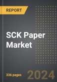 SCK Paper Market (2024 Edition): Market Size, Trends, Opportunities and Forecast By Application, Basis Weight, Grade, Region, By Country: 2020-2030- Product Image