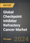 Global Checkpoint Inhibitor Refractory Cancer Market (2024 Edition): Market Size, Trends, Opportunities and Forecast by Application, End-User, Inhibitor Type, Region, By Country: 2020-2030 - Product Image