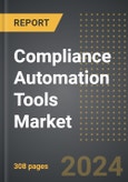 Compliance Automation Tools Market (2024 Edition): Market Size, Trends, Opportunities and Forecast by Application, Industry, Deployment, Region, By Country: 2020-2030- Product Image