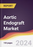 Aortic Endograft Market Report: Trends, Forecast and Competitive Analysis to 2030- Product Image