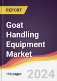 Goat Handling Equipment Market Report: Trends, Forecast and Competitive Analysis to 2030- Product Image