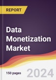 Data Monetization Market Report: Trends, Forecast and Competitive Analysis to 2030- Product Image