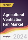 Agricultural Ventilation Fan Market Report: Trends, Forecast and Competitive Analysis to 2030- Product Image