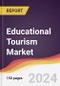 Educational Tourism Market Report: Trends, Forecast and Competitive Analysis to 2030 - Product Thumbnail Image