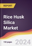 Rice Husk Silica Market Report: Trends, Forecast and Competitive Analysis to 2030- Product Image