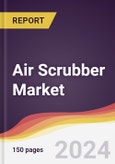 Air Scrubber Market Report: Trends, Forecast and Competitive Analysis to 2030- Product Image