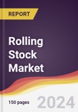 Rolling Stock Market Report: Trends, Forecast and Competitive Analysis to 2030- Product Image