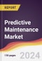 Predictive Maintenance Market Report: Trends, Forecast and Competitive Analysis to 2030 - Product Thumbnail Image