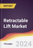 Retractable Lift Market Report: Trends, Forecast and Competitive Analysis to 2031- Product Image